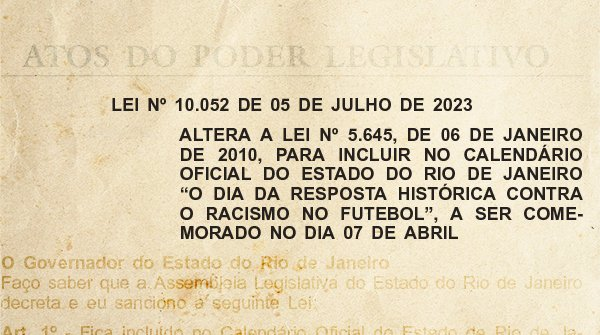Vasco comemora lei que institui ‘Dia da Resposta Histórica Contra o Racismo no Futebol’